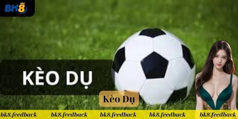 Giới thiệu kèo dụ người chơi cần tránh